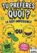 TU PRÉFÈRES QUOI ? Le Défi Impossible: 100 Dilemmes & Défis Sportifs: Le Jeu Interactif pour Épuiser les Enfants (6-12 ans) - Gages, Activité Voyage e by Harold & Co