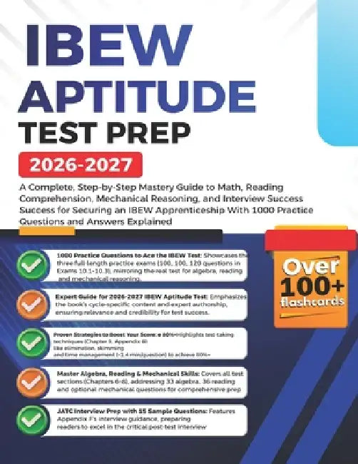 IBEW Aptitude Test Prep 2026-2027: A Complete, Step-by-Step Mastery Guide to Math, Reading Comprehension, Mechanical Reasoning, and Interview Success by Precious Publications