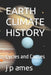 Earth Climate History: Cycles and Causes by J. P. Ames
