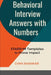 Behavioral Interview Answers with Numbers: STARR+M Templates to Prove Impact by Gyan Shankar