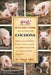 Le Guide Ultime de l'Éleveur de Cochons: Maîtrisez dès aujourd'hui tous les aspects de l'élevage porcin: soins, alimentation, reproduction et gestion by Mélanie Adjani