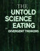 The Untold Science of Eating: The SolarSync(TM) Dual-Phase Protocol: Rewrite Your Biological Hardware for Peak Performance. by Divergent Thinkers