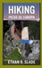 Hiking Picos de Europa: Trails, Villages, and Mountain Adventures by Ethan R. Slade