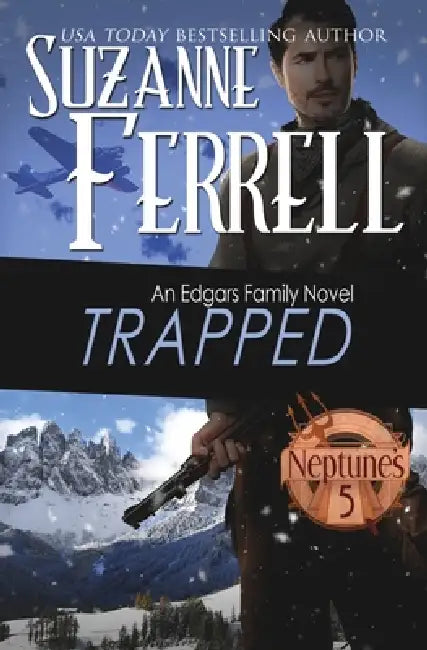 Trapped: Book 4, Neptune's Five by Suzanne Ferrell