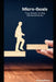 Micro-Goals: Tiny Steps to Big Achievements by Max Ruffman