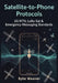 Satellite-to-Phone Protocols 5G NTN, LoRa-Sat & Emergency Messaging Standards by Byte Weaver
