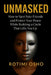 Unmasked: How To Spot Fake Friends and Protect Your Peace While Building a Circle That Lifts You Up by Rotimi Osho
