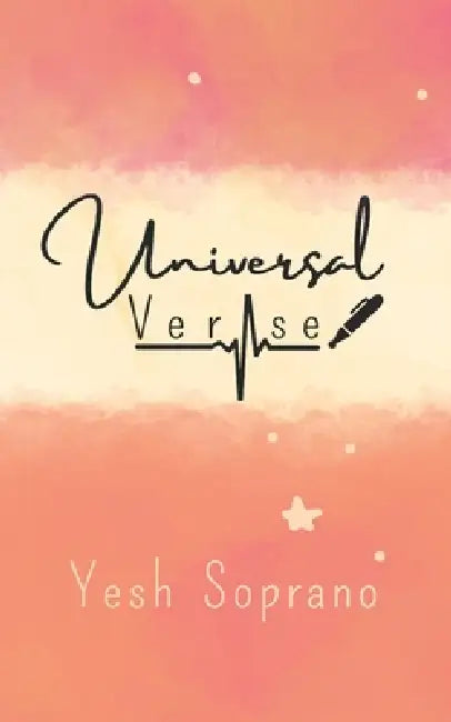 Universal Verse by Yesh Soprano