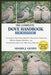 The Complete Dove Handbook for Beginners: Everything You Need to Know About Dove (Mourning dove, Diamond dove, Zebra dove, Eurasian collared dove...) by Adams J. Gusto
