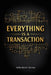 Everything Is a Transaction by Sebestyén István
