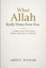 What Allah Really Wants From You: A Simple, Calm Guide to Islam Without Guilt, Fear, or Confusion by Abdul Wahab