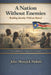 A Nation Without Enemies: Building Identity Without Hatred by John Monyjok Maluth