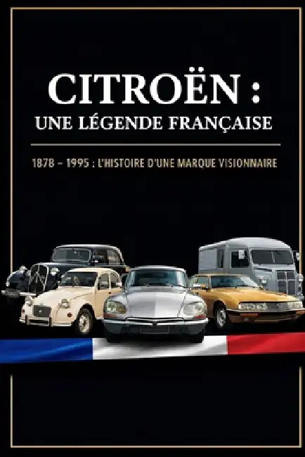 Citroën: une légende française by Os Car