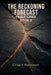 The Reckoning Forecast by Crispin Harrowell
