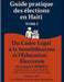 Guide pratique des élections en HAÏTI Tome I: Du Cadre Légal à la Sensibilisation et l'Éducation Civique by Makenley Darius, Joseph Cyprien