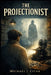 The Projectionist by Michael J. Citak