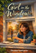 Girl in the Window by Thomas Vanvactor