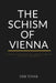 The Schism Of Vienna
