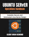 Ubuntu Server Operations Handbook: Scalable, Secure, and Automated Linux Server Design by Albert Brian Desmond