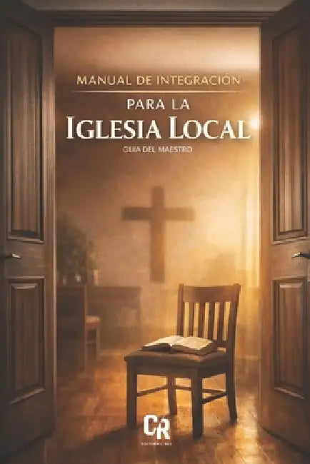 Manual De Integración Para La Iglesia Local