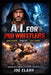 A.I. For Pro Wrestlers by Joe Clark