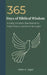 365 Days of Biblical Wisdom: A Daily Christian Devotional for Faith, Peace, and Inner Strength by Mark A. Jager