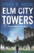 Elm City Towers by John a. Hoda