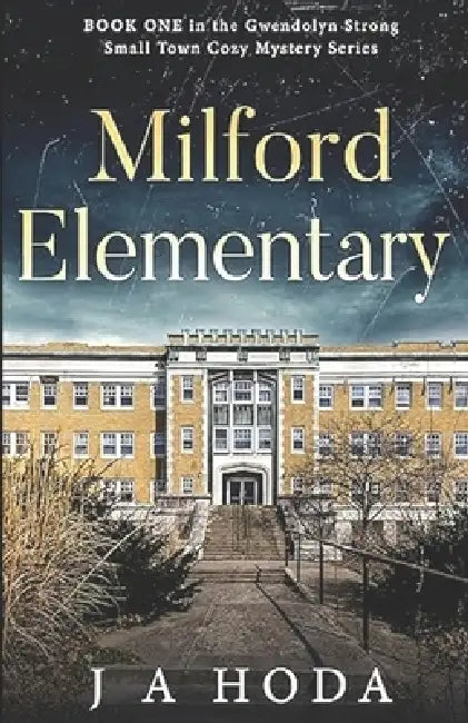 Milford Elementary by J. A. Hoda