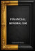 Financial Minimalism by Sebestyén István