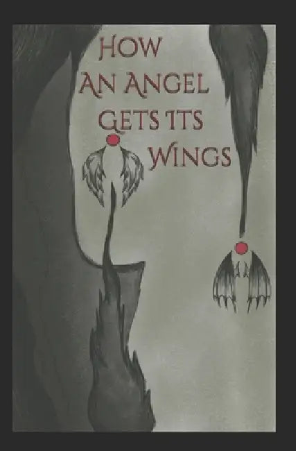 How An Angel Gets Its Wings