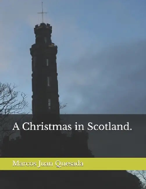 A Christmas in Scotland. by Marcos Juan Quesada