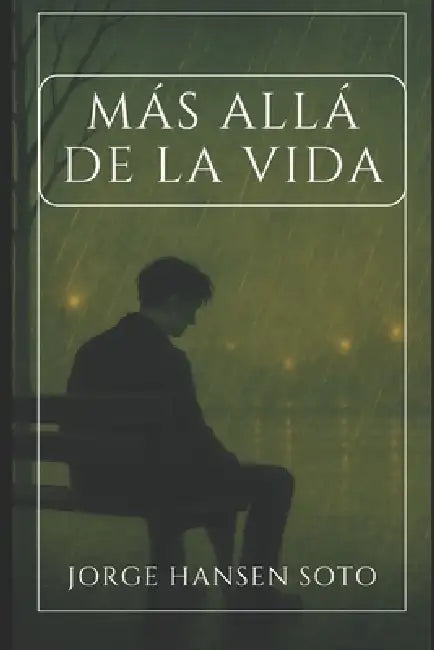 Más Allá de la Vida by Jorge Hansen Soto