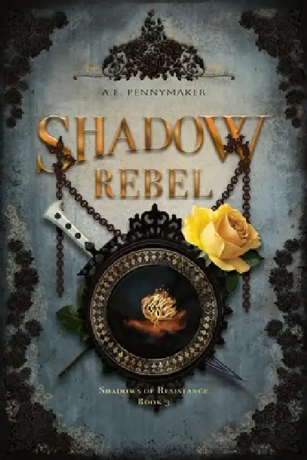 Shadow Rebel by A. E. Pennymaker