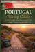 Portugal Hiking Guide: A Practical and Thoughtful Walking Guide to Trails, Towns, Food, and Daily Life by Ronald J. Copes