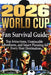 2026 World Cup Fan Survival Guide: Top Attractions, Unmissable Adventures, and Smart Planning for Every Host Destination by Jessica O. Victory