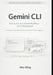 Gemini CLI Practical Command Line Workflows for AI Development: Architecture, Automation Patterns, and Secure Terminal Integration by Alex Ming