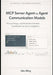 MCP Server Agent to Agent Communication Models: Protocol Design, and Production-Oriented Coordination for Systems Engineers by Alex Ming