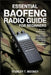 Essential Baofeng Radio Guide for Beginners: Master Your Handheld Device: A Complete Manual to Setup, Troubleshooting, and Pro Tips for Reliable Commu by Stanley T. Mooney