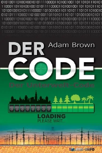 Der Code: Der Unterwelt-Code by Adam Brown