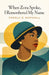 When Zora Spoke, I Remembered My Name by Pamela D. Marshall