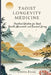 Taoist Longevity Medicine: Practical Wisdom for Food, Breath, Movement, and Seasonal Living by Uwem Essia