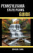 Pennsylvania State Parks Guide by Carlos Carl