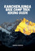 Kanchenjunga Base Camp Trek Hiking Guide: Your Ultimate Adventure Through the Eastern Himalayas, Remote Villages, and Majestic Peaks by Arden Ridge