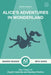 Alice's Adventures in Wonderland: A2 Graded Reader With Audio. Classic Story in Easy English Adapted for Language Learners by Story Steps, Lewis Carroll