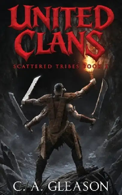 United Clans by C. a. Gleason