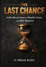 The Last Chance: A No-Mercy Creed to Wealth, Focus, and Self-Respect by Obad Baku