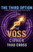 The Voss Cipher: A Covert Ops Techno-Thriller by Thad Cross