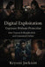 Digital Exploitation: Exposure Without Protection: How Trauma Is Bought, Sold, and Consumed Online by Keyuni Jackson