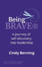 Being BRAVE(R): A journey of self-discovery into leadership by Cindy Benning