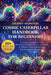 Cosmic Caterpillar Handbook for Beginners: A Fascinating Guide to the Mysteries, Metamorphosis, and Care of Nature's Most Enchanting Transformative Cr by Debby Hunter